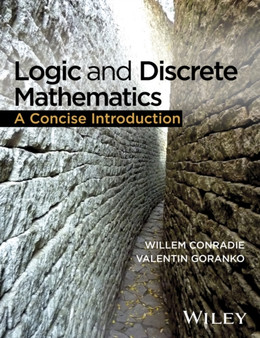 Logic and Discrete Mathematics : A Concise Introduction by Willem Conradie - Paperback