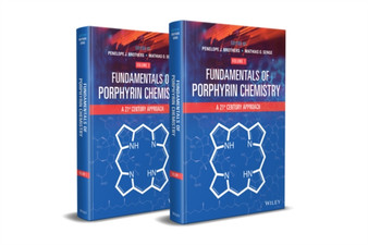 Fundamentals of Porphyrin Chemistry : A 21st Century Approach by Penelope J. Brothers - Hardback