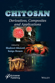 Chitosan : Derivatives, Composites and Applications by Shakeel Ahmed - Hardback