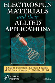 Electrospun Materials and Their Allied Applications by Inamuddin - Hardback