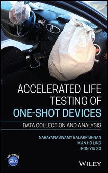 Accelerated Life Testing of One-shot Devices : Data Collection and Analysis by Narayanaswamy Balakrishnan - Hardback