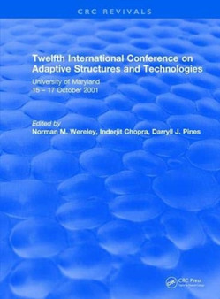 Revival: Twelfth International Conference on Adaptive Structures and Technologies (2002) by Norman Wereley - Paperback