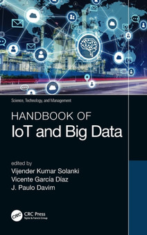 Handbook of IoT and Big Data by Vijender Kumar Solanki - Hardback