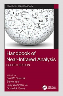 Handbook of Near-Infrared Analysis by Emil W. Ciurczak - Hardback
