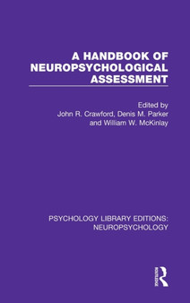A Handbook of Neuropsychological Assessment by John R. Crawford - Hardback