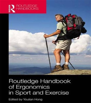 Routledge Handbook of Ergonomics in Sport and Exercise by Youlian Hong - Paperback