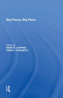 Big Places, Big Plans by Mark B. Lapping - Paperback