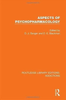 Aspects of Psychopharmacology by David J. Sanger - Hardback
