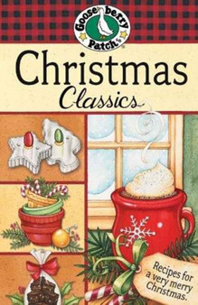 Christmas Classics : Recipes for a Very Merry Christmas