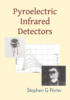 Pyroelectric Infrared Detectors by Stephen Porter - Paperback
