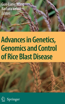 Advances in Genetics, Genomics and Control of Rice Blast Disease by Xiaofan Wang - Hardback