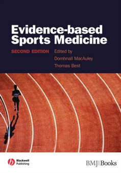Evidence-Based Sports Medicine by Domhnall MacAuley - Hardback
