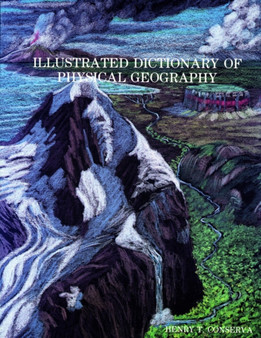 Illustrated Dictionary of Physical Geography by HENRY T. CONSERVA - Paperback