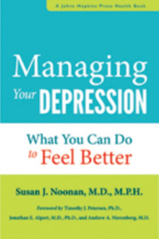 Managing Your Depression : What You Can Do to Feel Better by Susan J. Noonan - Paperback