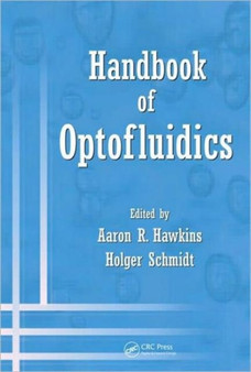 Handbook of Optofluidics by Aaron R. Hawkins - Hardback
