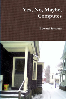 Yes, No, Maybe, Computes by Edward Seymour - Paperback