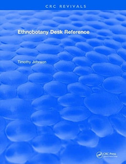 CRC Ethnobotany Desk Reference by Tim Johnson - Hardback