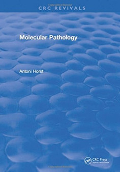 Molecular Pathology by Antoni Horst - Hardback