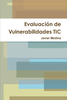 Evaluacion De Vulnerabilidades Tic by Javier Medina - Paperback