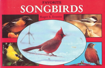 Favorite Songbirds by Roger S. Everett - Paperback