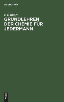 Grundlehren der Chemie fur Jedermann
