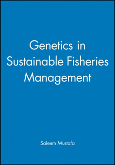 Genetics in Sustainable Fisheries Management by Saleem Mustafa - Hardback