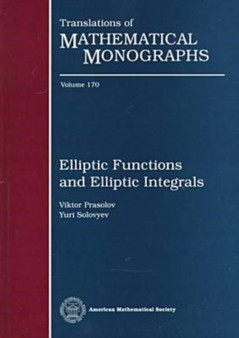 Elliptic Functions and Elliptic Integrals by V.V. Prasolov - Hardback