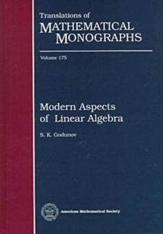 Modern Aspects of Linear Algebra by S.K. Godunov - Hardback
