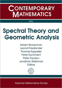 Spectral Theory and Geometric Analysis by Maxim Braverman - Paperback
