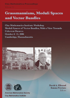 Grassmannians, Moduli Spaces and Vector Bundles by David A. Ellwood - Paperback