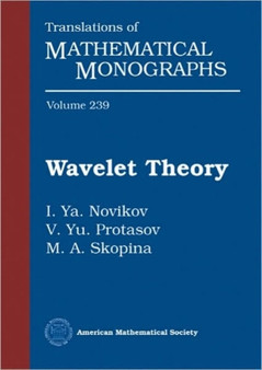 Wavelet Theory by I.Ya. Novikov - Hardback