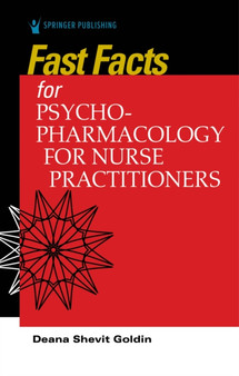 Fast Facts for Psychopharmacology for Nurse Practitioners by Deana Shevit PhD DNP APRN FNP-BC PMHNP-BC Goldin - Paperback
