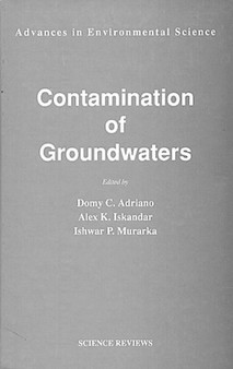 Contamination of Groundwaters by Domy C. Adriano - Hardback