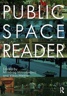 Public Space Reader by Miodrag Mitrasinovic - Hardback