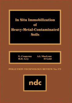 In Situ Immobilization of Heavy-Metal-Contaminated Soils by G. Czupyrna - Hardback