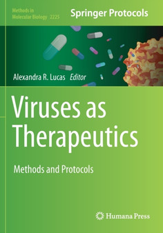 Viruses as Therapeutics : Methods and Protocols : 2225 by Alexandra R. Lucas - Paperback