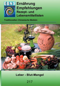 Ernahrung -TCM - Leber - Blut-Mangel : TCM-Ernahrungsempfehlung - Leber - Blut-Mangel