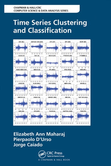 Time Series Clustering and Classification by Elizabeth Ann Maharaj - Paperback