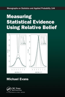 Measuring Statistical Evidence Using Relative Belief by Michael Evans - Paperback