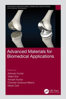 Advanced Materials for Biomedical Applications by Ashwani Kumar - Hardback