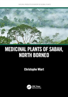 Medicinal Plants of Sabah, North Borneo by Christophe Wiart - Paperback