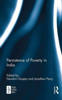 Persistence of Poverty in India by Nandini Gooptu - Paperback