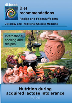 Nutrition during acquired lactose intolerance : E020 DIETETICS - Gastrointestinal tract - Small intestine and large intestine - Acquired lactose intolerance (lactosemalabsorption)