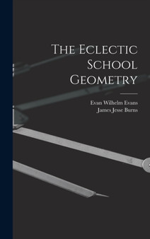 The Eclectic School Geometry by Evan Wilhelm Evans - Hardback