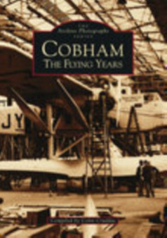 Cobham - The Flying Years : The Archive Photographs Series by Colin Cruddas - Paperback