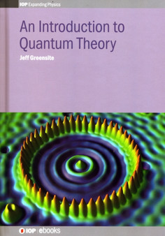 An Introduction to Quantum Theory by Jeff Greensite - Hardback