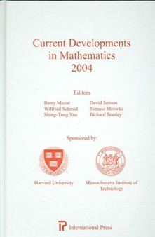 Current Developments in Mathematics 2004 by Barry Mazur - Hardback