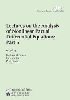 Lectures on the Analysis of Nonlinear Partial Differential Equations : Part 5 by Jean-Yres Chemin - Paperback