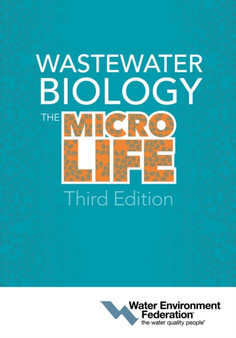 Wastewater Biology : The Microlife by Water Environment Federation - Paperback