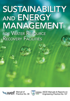 Sustainability and Energy Management for Water Resource Recovery Facilities by Water Environment Federation - Paperback